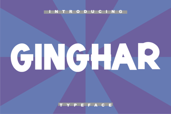 Ginghar: A Bold Display Font for Modern Editorial Design