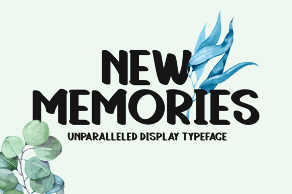 New Memories: A Display Font That Elevates Digital Branding