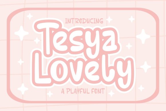 Tesya Lovely: A Playful Display Font for Joyful Branding Projects